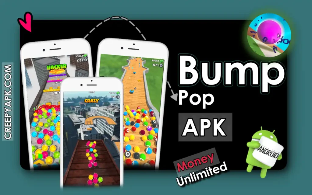 Bump Pop Mod Apk Unlimited Money